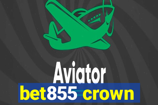 bet855 crown